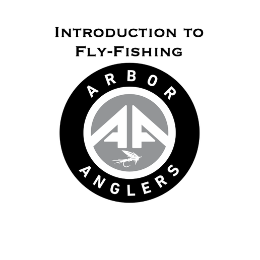 Introduction to Fly-Fishing Class - Arbor Anglers